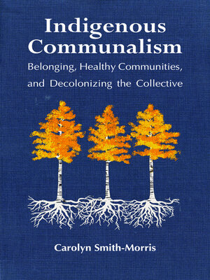 cover image of Indigenous Communalism